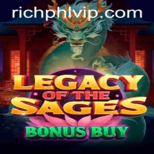 Exploring LegacyoftheSagesBonusBuy: A Riveting Journey with RICHPHL