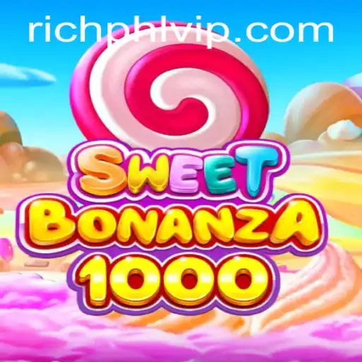 Explore the Thrills of SweetBonanza1000 with RICHPHL